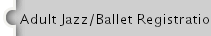 Adult Jazz/Ballet Registration Form